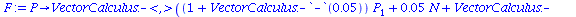 proc (P) options operator, arrow; VectorCalculus:-`<,>`(VectorCalculus:-`+`(VectorCalculus:-`+`(VectorCalculus:-`*`(VectorCalculus:-`+`(1, VectorCalculus:-`-`(0.5e-1)), P[1]), VectorCalculus:-`*`(0.5e...