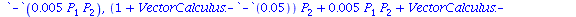 proc (P) options operator, arrow; VectorCalculus:-`<,>`(VectorCalculus:-`+`(VectorCalculus:-`+`(VectorCalculus:-`*`(VectorCalculus:-`+`(1, VectorCalculus:-`-`(0.5e-1)), P[1]), VectorCalculus:-`*`(0.5e...