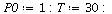 `assign`(P0, 1); -1; `assign`(T, 30); -1