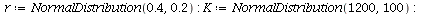 `assign`(r, NormalDistribution(.4, .2)); -1; `assign`(K, NormalDistribution(1200, 100)); -1