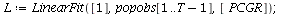 `assign`(L, LinearFit([1], popobs[1 .. `+`(T, `-`(1))], [PCGR])); 1