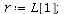 `assign`(r, L[1]); 1