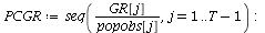 `assign`(PCGR, seq(`/`(`*`(GR[j]), `*`(popobs[j])), j = 1 .. `+`(T, `-`(1)))); -1