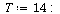 `assign`(T, 14); -1